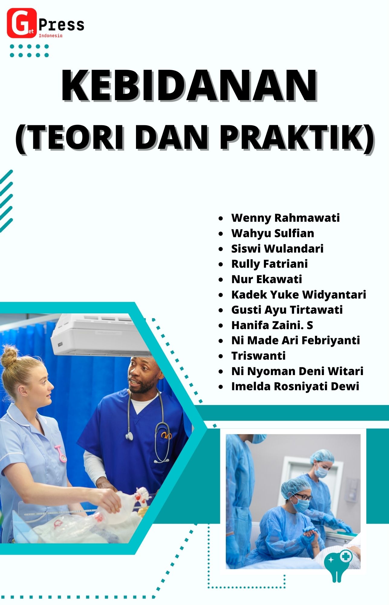 KEBIDANAN (TEORI DAN PRAKTIK)